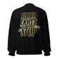 UNLIMITED Grind Don’t Stop Sweatshirt