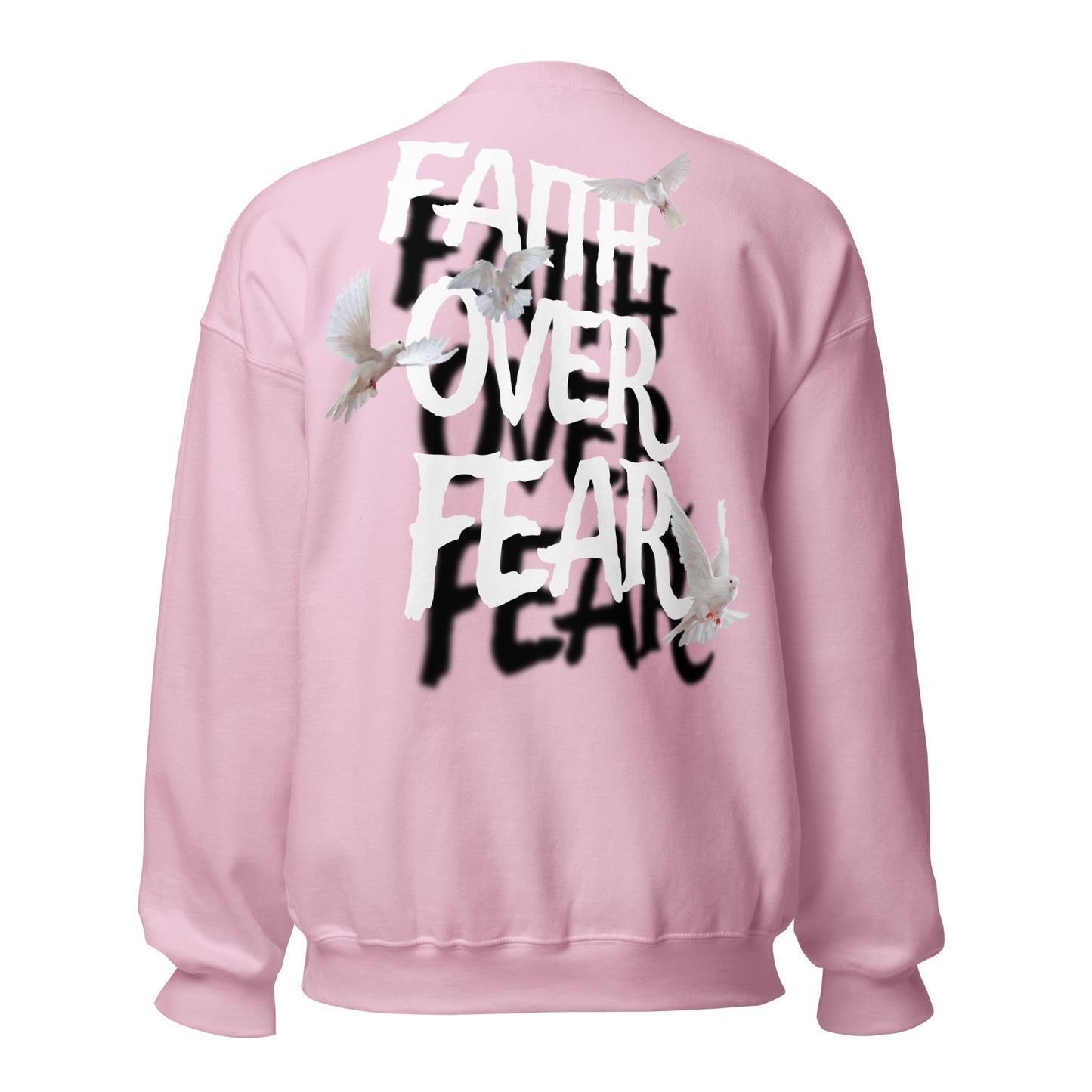 ONE LOVE Faith over Fear dove Sweatshirt