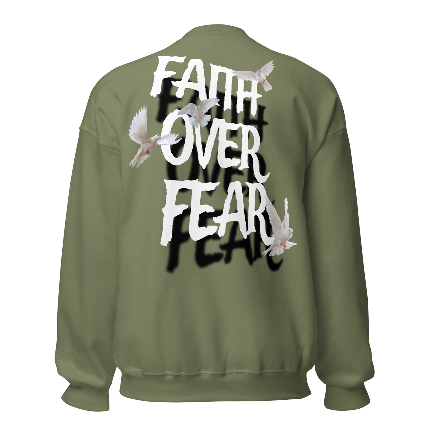 ONE LOVE Faith over Fear dove Sweatshirt