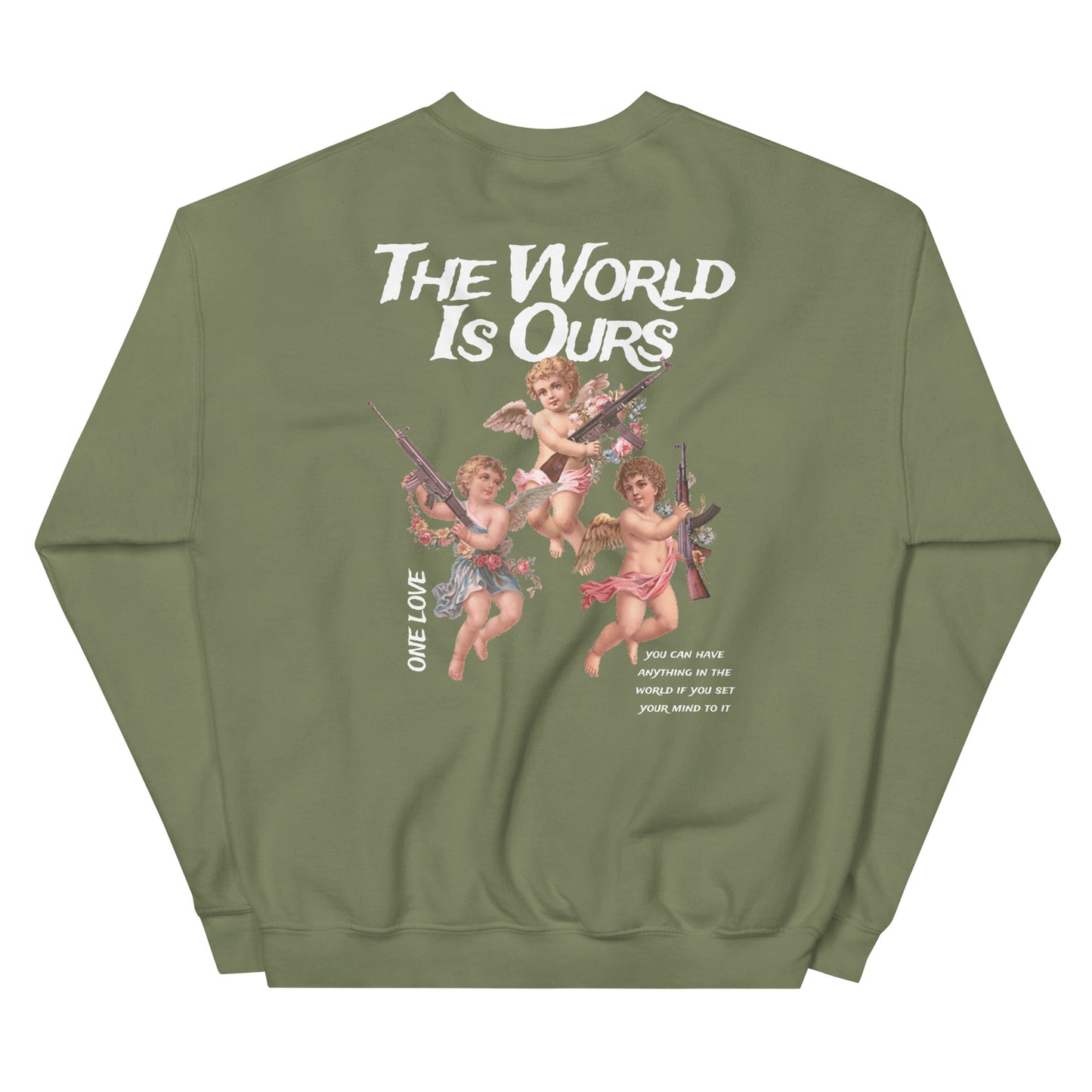 ONE LOVE The World Is Ours angels Sweatshirt