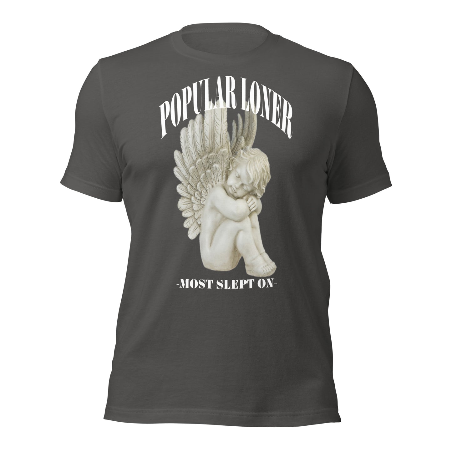 POPULAR LONER Most slept on t-shirt