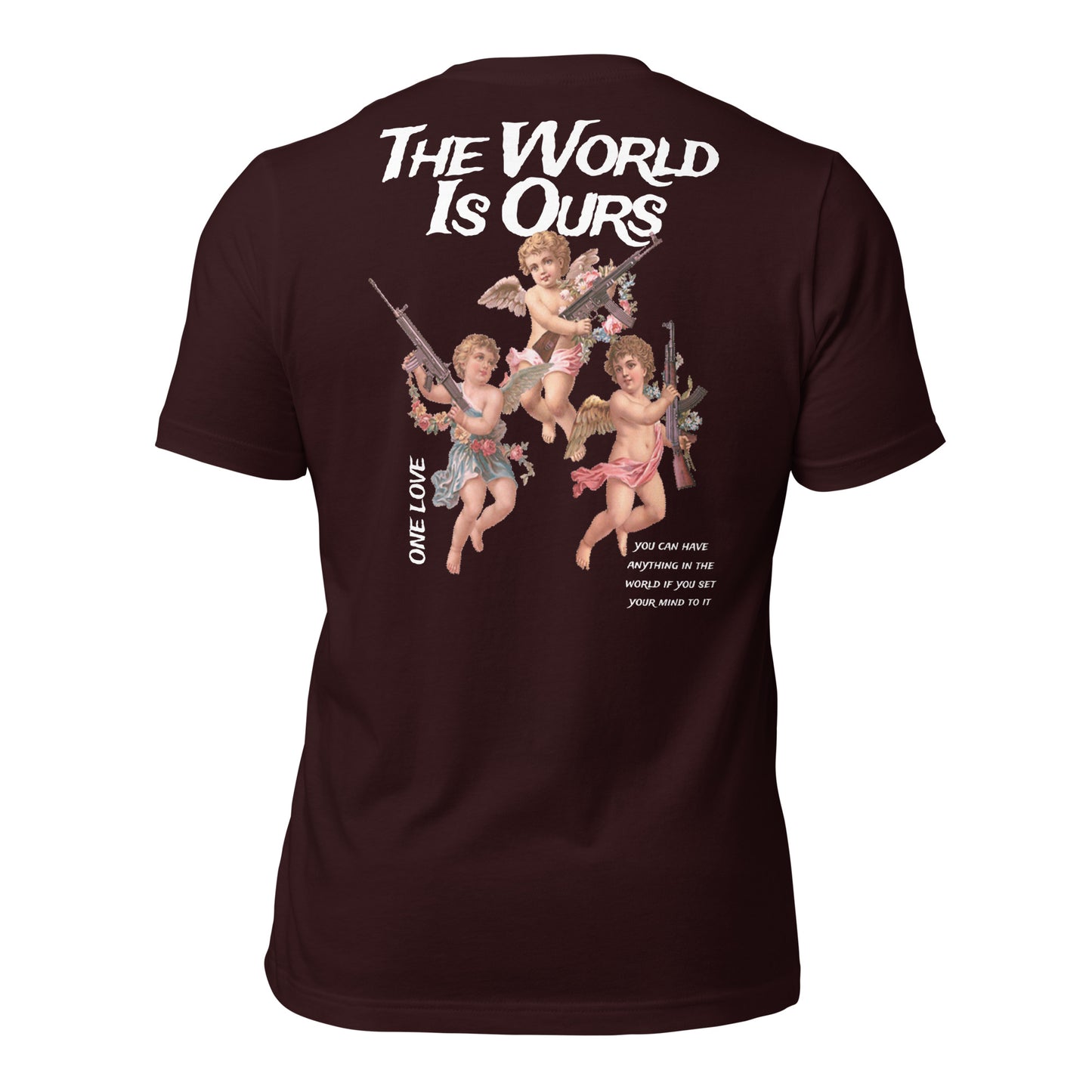 ONE LOVE THE WORLD IS OURS t-shirt