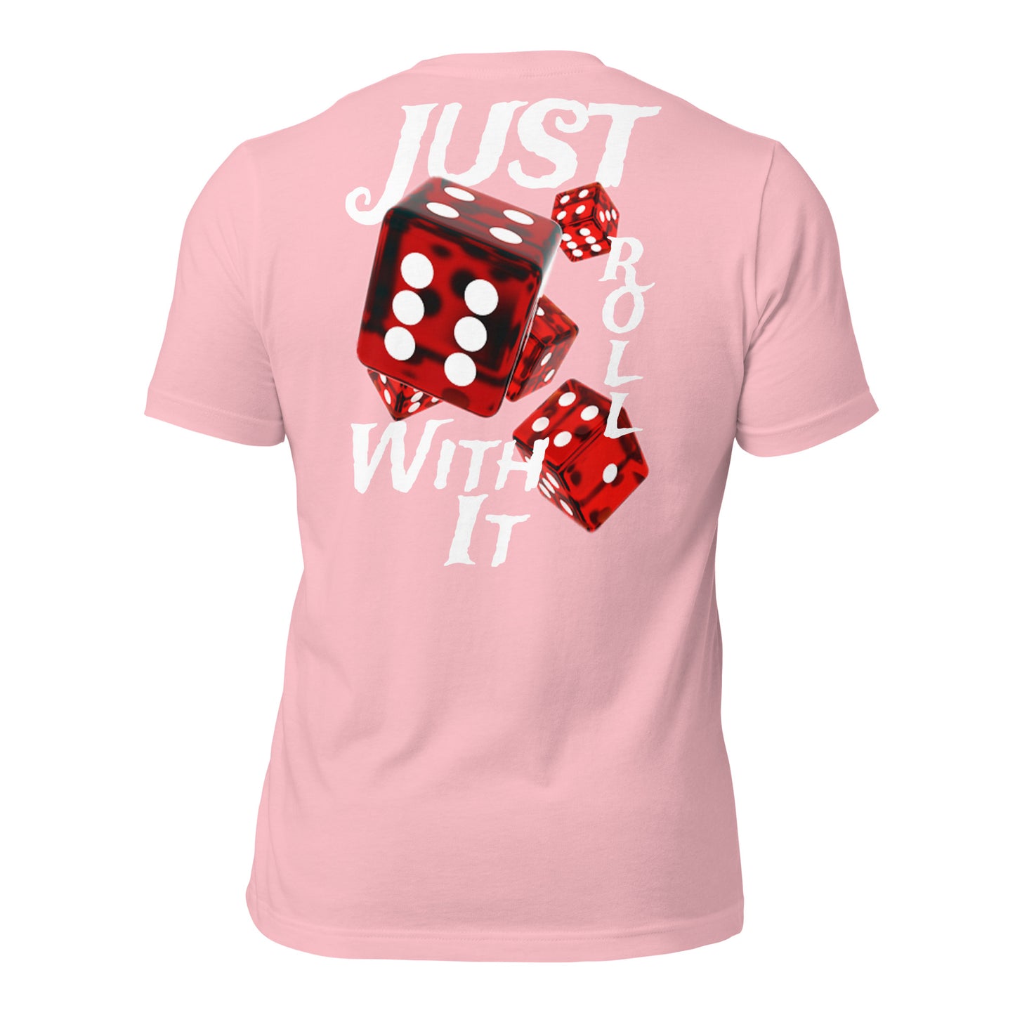 UNLIMITED just roll with it t-shirt