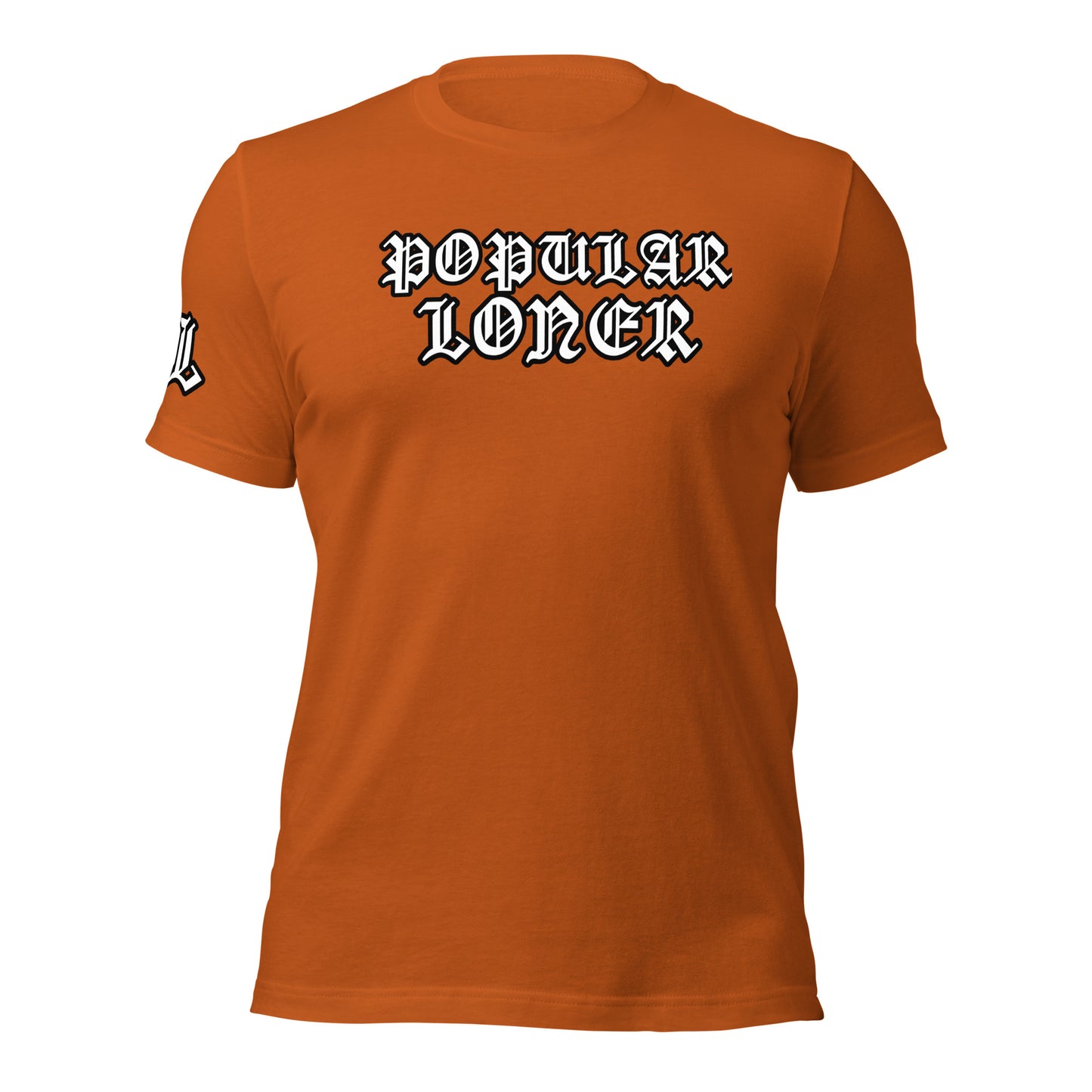 POPULAR LONER Unisex t-shirt