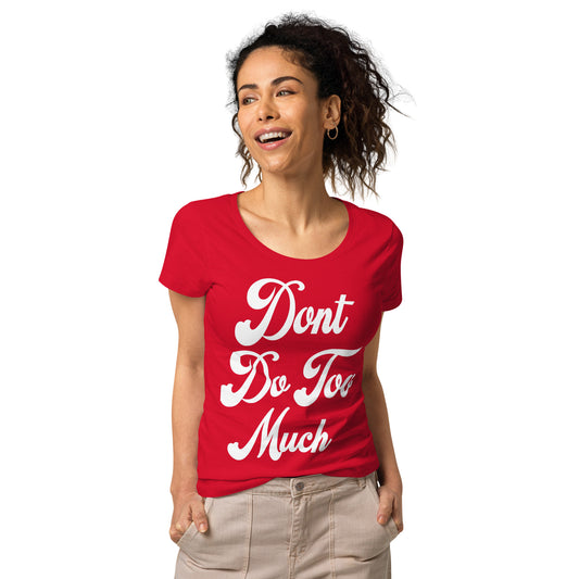 DDTM Women’s basic organic t-shirt